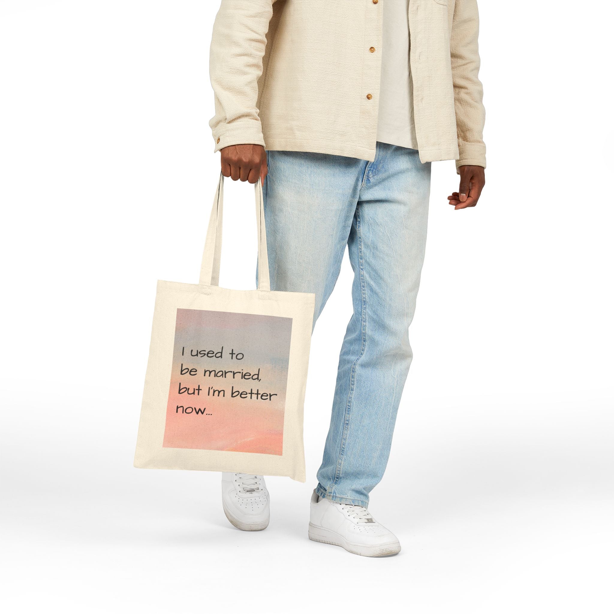 Tote Bag — "I Used to Be Married, But I'm Better Now" Canvas Shopping Tote